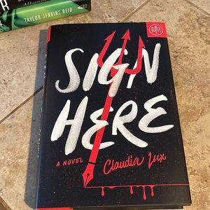 Sign Here a Novel by Claudia Lux